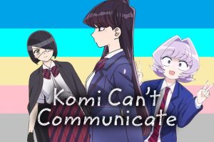 Komi Cant Communicate Season 2