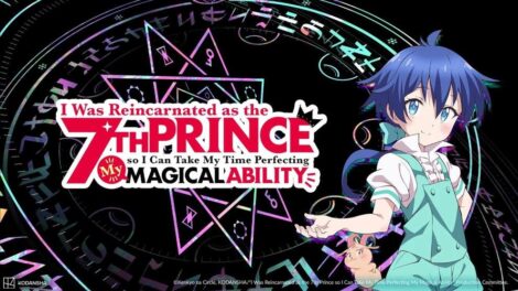 I Was Reincarnated as the 7th Prince so I Can Take My Time Perfecting My Magical Ability S1