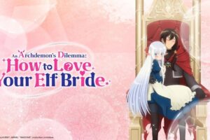 An Archdemon’s Dilemma - How to Love Your Elf Bride